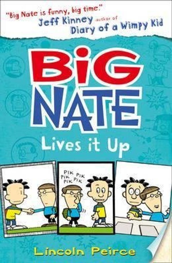 Cover Art for B018KZKWOK, [(Big Nate Lives it Up)] [By (author) Lincoln Peirce] published on (June, 2015) by Lincoln Peirce