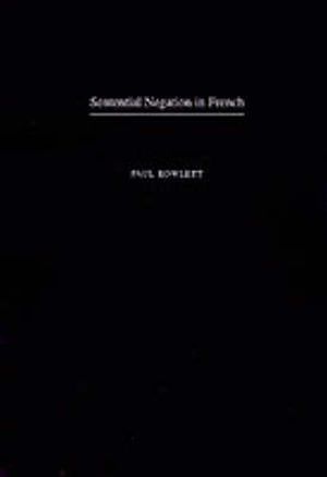 Cover Art for 9780195125917, Sentential Negation in French by Paul Rowlett
