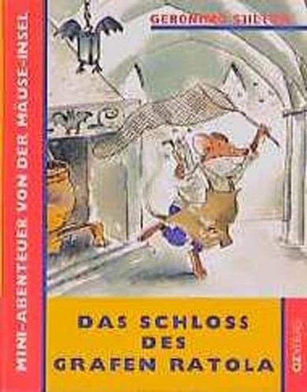 Cover Art for 9783933813145, Das Schloss des Grafen Ratola by Geronimo Stilton