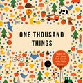 Cover Art for 9781847806079, One Thousand Things by Anna Kovecses