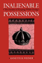 Cover Art for 9780520076044, Inalienable Possessions by Annette B. Weiner