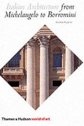 Cover Art for 9780500203613, Italian Architecture From Michelangelo To Borromini. by Andrew Hopkins