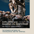 Cover Art for 9780415625173, Carl Jung and Maximus the Confessor on Psychic Development: The Dynamics Between the Psychological and the Spiritual by G. C. Tympas