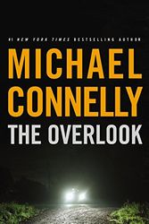Cover Art for 9780316018951, The Overlook (Harry Bosch) by Michael Connelly