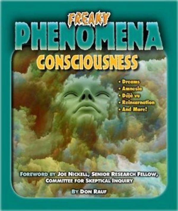 Cover Art for 9781422237731, ConsciousnessFreaky Phenomena by Don Rauf