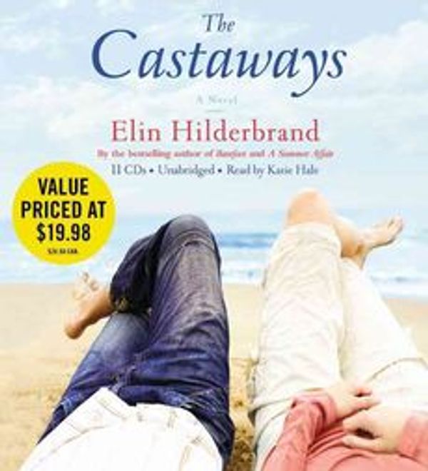 Cover Art for 9781607882381, The Castaways by Elin Hilderbrand