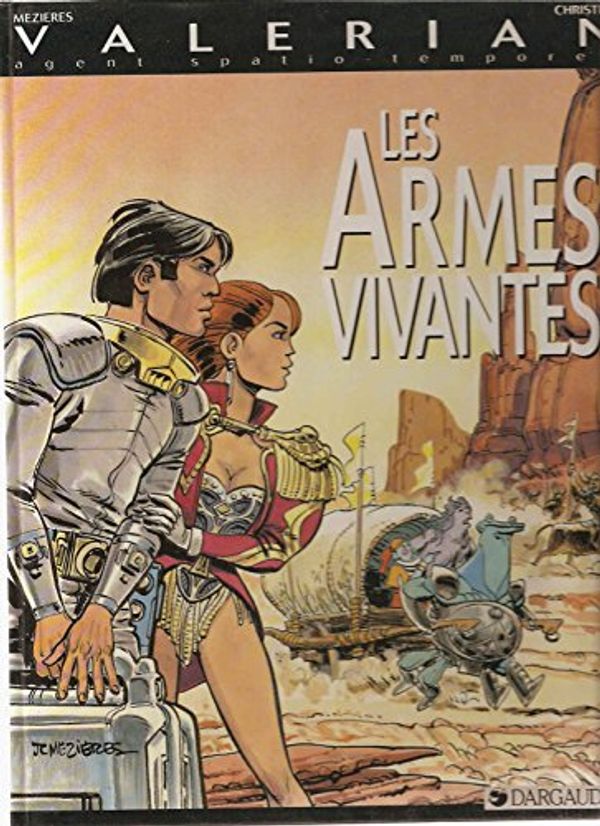 Cover Art for 9782205039016, Valerian ancienne édition t14 armes vivantes (les) by Jean-Claude Mezieres, Pierre Christin