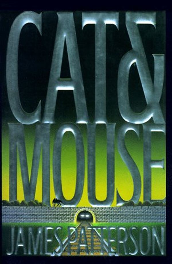 Cover Art for 9780783883458, Cat & Mouse (Alex Cross Novels) by James Patterson