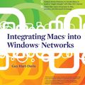 Cover Art for 9780071713030, Integrating Macs into Windows Networks by Guy Hart-Davis