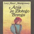 Cover Art for 9788310090713, Ania ze Złotego Brzegu by Lucy Maud Montgomery