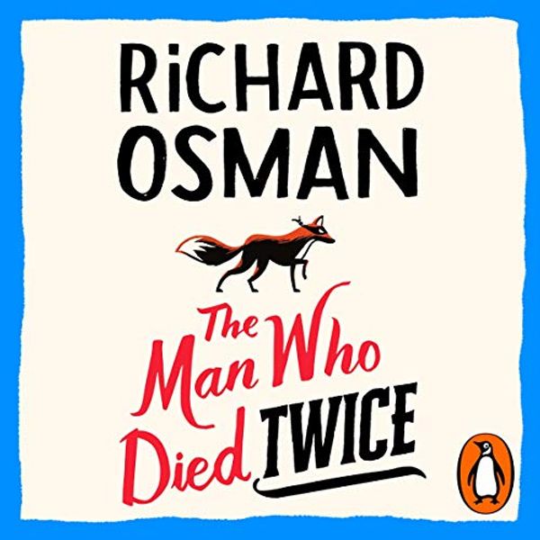 Cover Art for B08HDGF8MX, The Man who Died Twice by Richard Osman