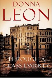 Cover Art for 9780434014521, Through a Glass Darkly by Donna Leon