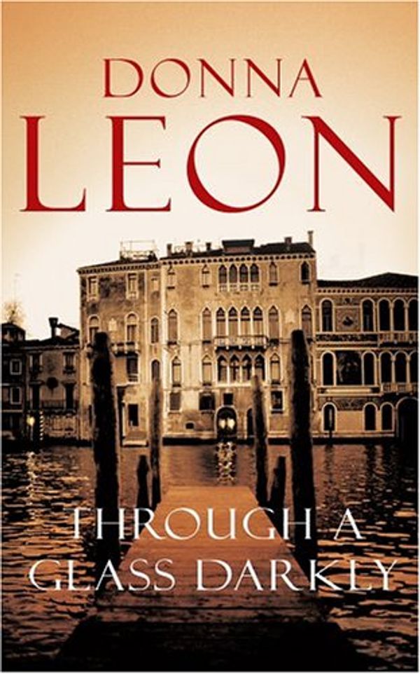 Cover Art for 9780434014521, Through a Glass Darkly by Donna Leon