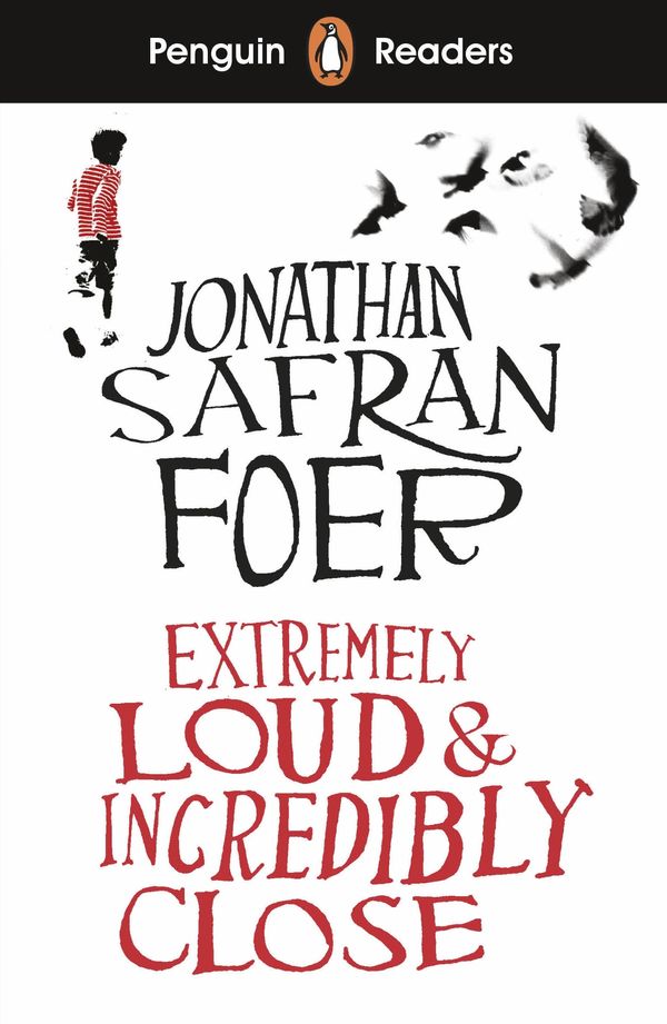 Cover Art for 9780241397947, Penguin Readers Level 5: Extremely Loud and Incredibly Close by Jonathan Safran Foer