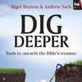 Cover Art for B01C9KYN2O, Dig Deeper by Nigel Beynon