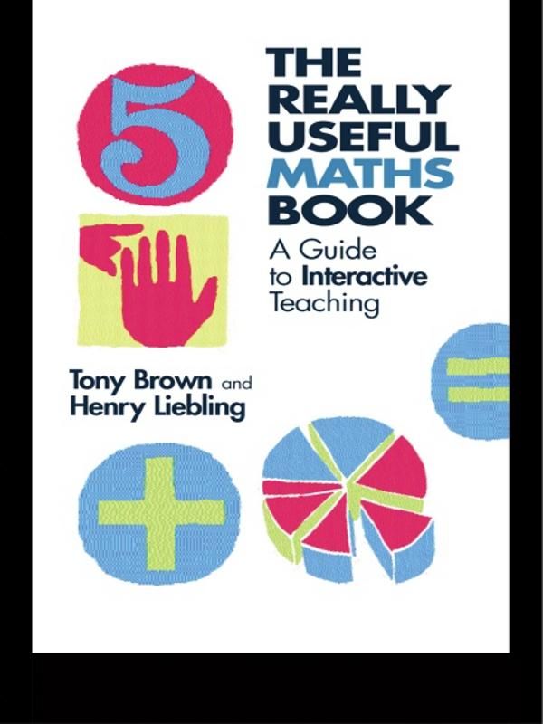 Cover Art for 9781134528882, The Really Useful Maths Book by Henry Liebling, Tony Brown