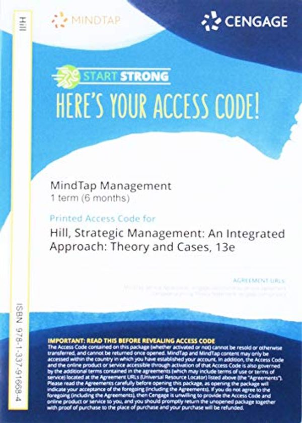 Cover Art for 9781337916684, MindTap for Hill/Schilling/Jones' Strategic Management An Integrated Approach: Theory & Cases, 1 term Printed Access Card (MindTap Course List) by Charles W. l. Hill, Melissa A. Schilling, Gareth R. Jones