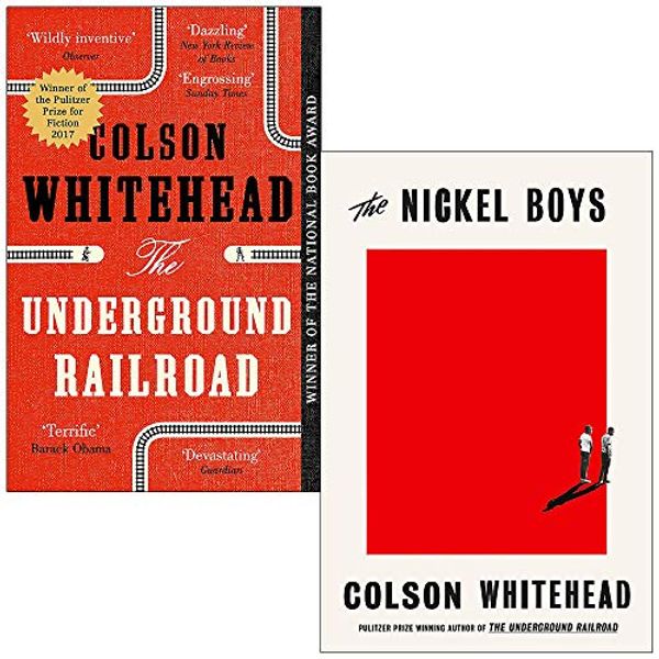 Cover Art for 9789123956630, Colson Whitehead Collection 2 Books Set (The Underground Railroad, [Hardcover] The Nickel Boys) by Colson Whitehead