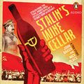 Cover Art for B089ZJ355T, Stalin's Wine Cellar by John Baker, Nick Place
