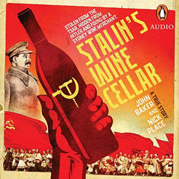 Cover Art for B089ZJ355T, Stalin's Wine Cellar by John Baker, Nick Place