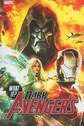 Cover Art for 9780785152781, What If?: Dark Avengers by Stan Lee