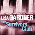 Cover Art for 9781409133445, The Survivors Club by Lisa Gardner
