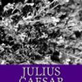 Cover Art for 9781491251447, Julius Caesar by William Shakespeare