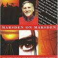 Cover Art for 9780330362160, Marsden on Marsden: The stories behind John Marsden's bestselling books by John Marsden