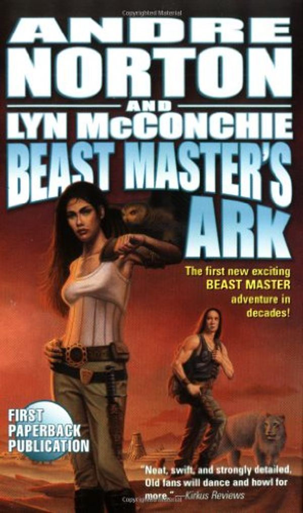 Cover Art for 9780765340092, Beast Master's Ark by Norton, Andre, McConchie, Lyn