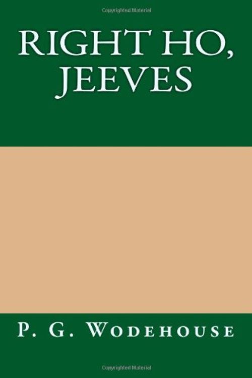 Cover Art for 9781484933824, Right Ho, Jeeves by P. G. Wodehouse