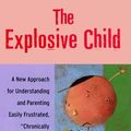 Cover Art for B00HTK2FCU, By Ross W. Greene - The Explosive Child: A New Approach for Understanding and Parenting Easily Frustrated, "Chronically Inflexible" Children (8/24/98) by Ross W. Greene