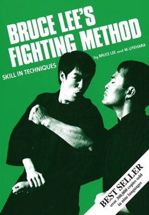 Cover Art for 9780897500524, Bruce Lee's Fighting Method: Skill in Techniques v. 3 by Bruce Lee