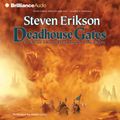 Cover Art for B00BJOGMY4, Deadhouse Gates: Malazan Book of the Fallen, Book 2 by Steven Erikson