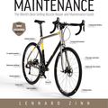 Cover Art for 9781646046614, Zinn & the Art of Road Bike Maintenance by Lennard Zinn