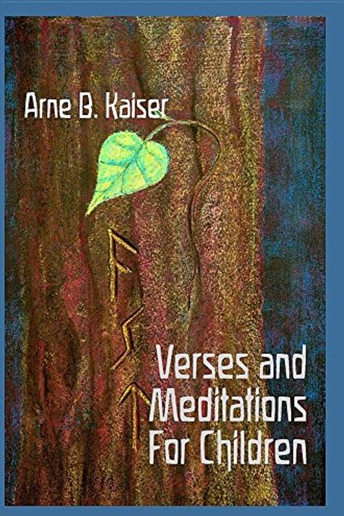 Cover Art for 9781367550568, Verses and Meditations for Children by Arne B. Kaiser