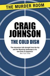 Cover Art for 9781471913068, The Cold Dish by Craig Johnson