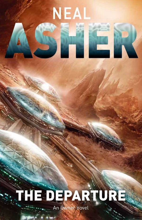 Cover Art for 9780230761704, The Departure by Neal Asher
