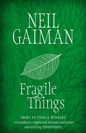 Cover Art for 9780755334148, Fragile Things by Neil Gaiman