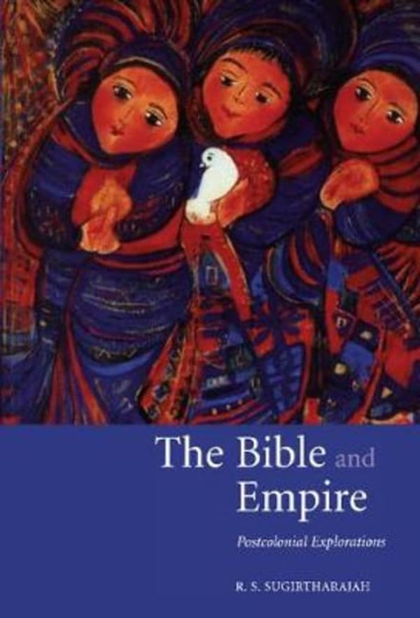 Cover Art for 9780521824934, The Bible and Empire by R. S. Sugirtharajah