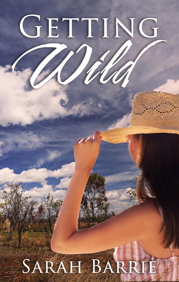 Cover Art for 9780857990624, Getting Wild by Sarah Barrie