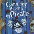 Cover Art for 9782203129474, Comment devenir un pirate by Cressida Cowell