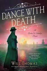 Cover Art for 9781250624772, Dance with Death by Will Thomas