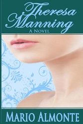 Cover Art for 9780615504612, Theresa Manning by MR Mario Almonte