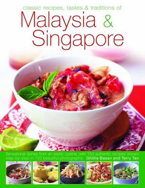 Cover Art for 9780754818564, The Food and Cooking of Malaysia and Singapore by Ghillie Basan