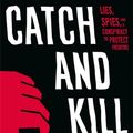 Cover Art for 9780708899274, Catch and Kill by Ronan Farrow