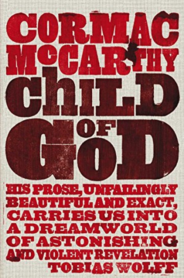 Cover Art for B006OA1L5S, Child of God by Cormac McCarthy