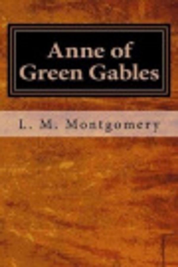 Cover Art for 9781548448530, Anne of Green Gables by L. M. Montgomery