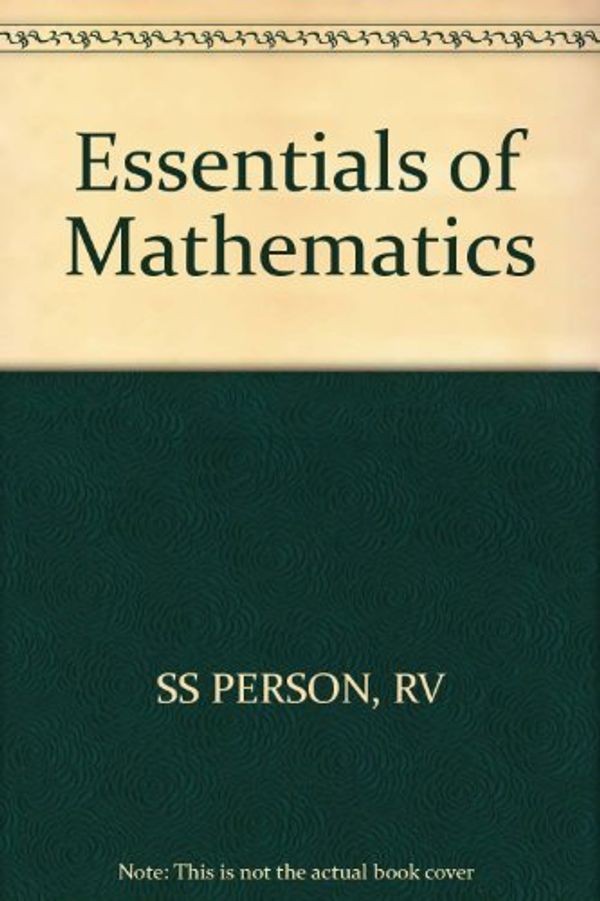 Cover Art for 9780471800446, Essentials of Mathematics by Russell Vernon Person