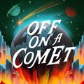 Cover Art for 9781665934343, Off on a Comet by Jules Verne