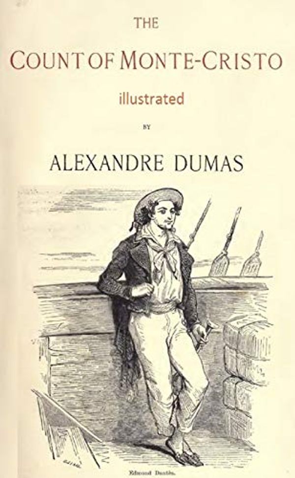 Cover Art for B07PXN2JGG, (illustrated)The Count of Monte Cristo by Alexandre Dumas